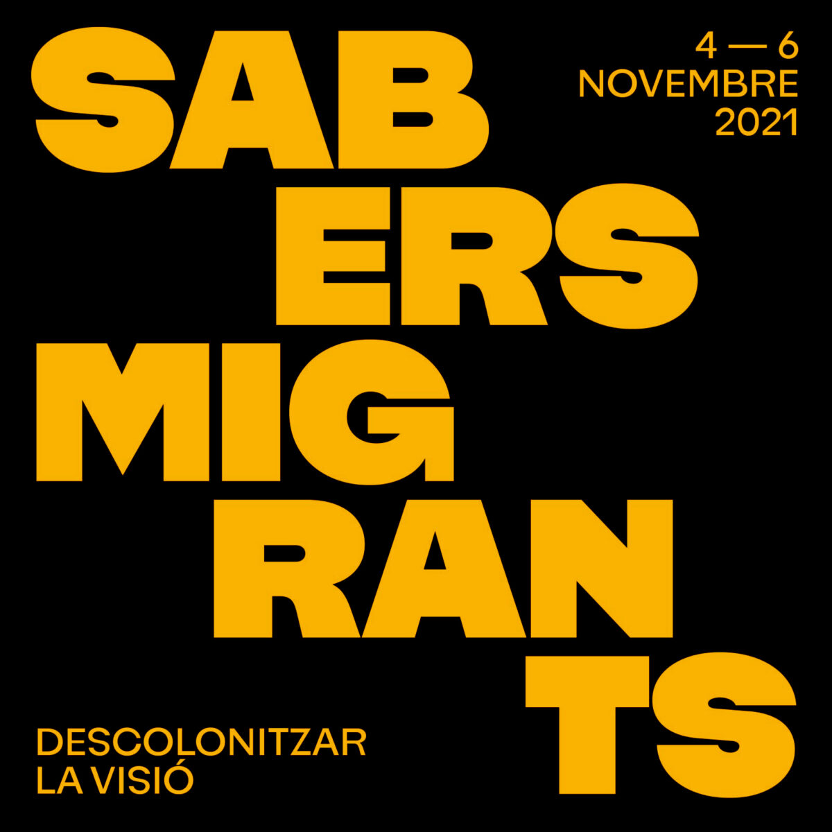 Sabers migrants. Descolonitzar la visió